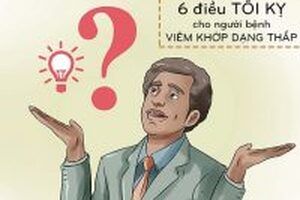 Viêm khớp dạng thấp và 6 điều tối kị cần biết để phòng tránh bệnh
