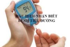 Dấu hiệu nhận biết bệnh tiểu đường
